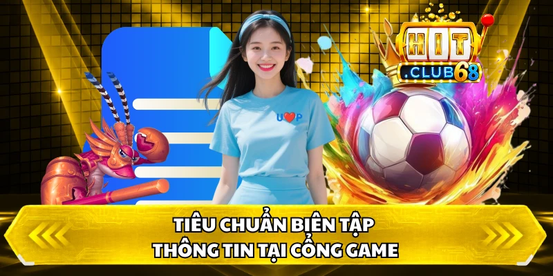 Tiêu chuẩn biên tập thông tin tại cổng game